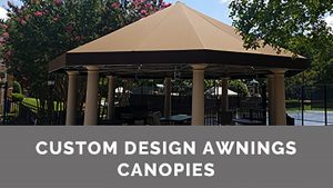 Custom Design Awnings Canopies